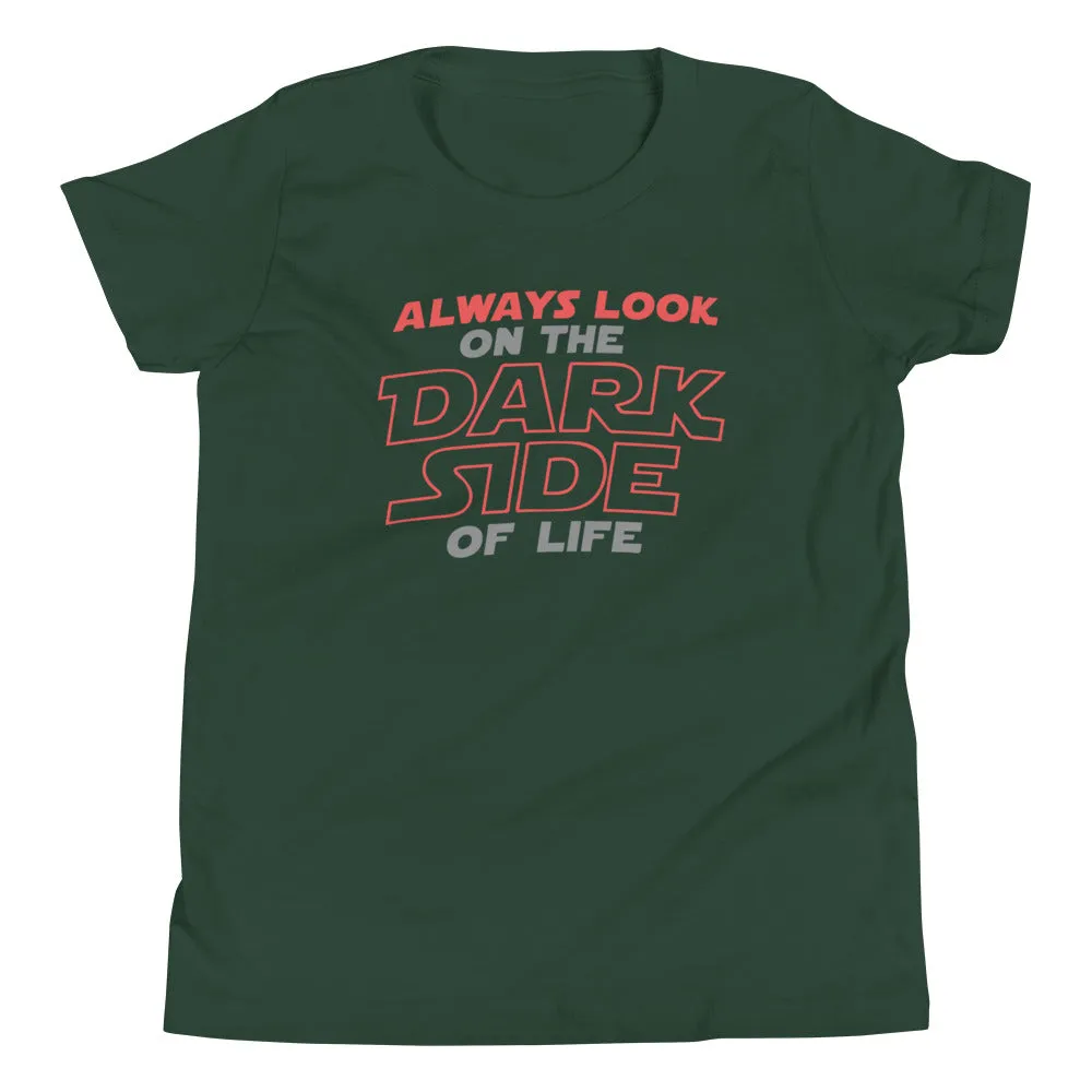 Always Look On The Dark Side Of Life Kid's Youth Tee