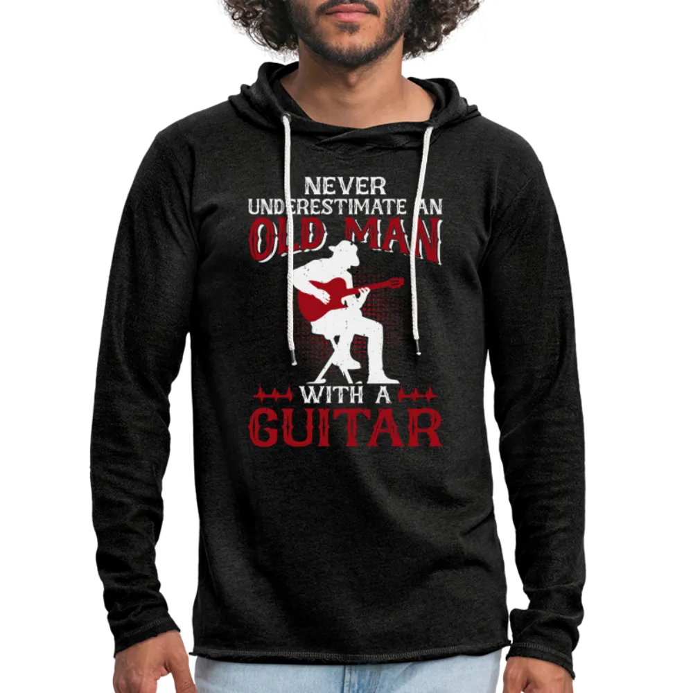 Never Underestimate An Old Man With A Guitar Lightweight Terry Hoodie